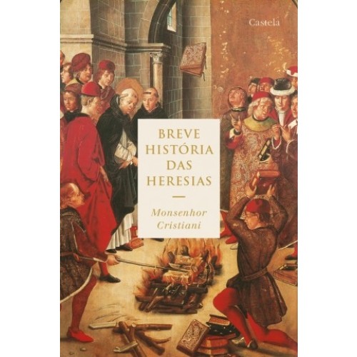 Breve História das Heresias