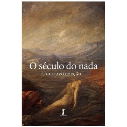 O Século do Nada