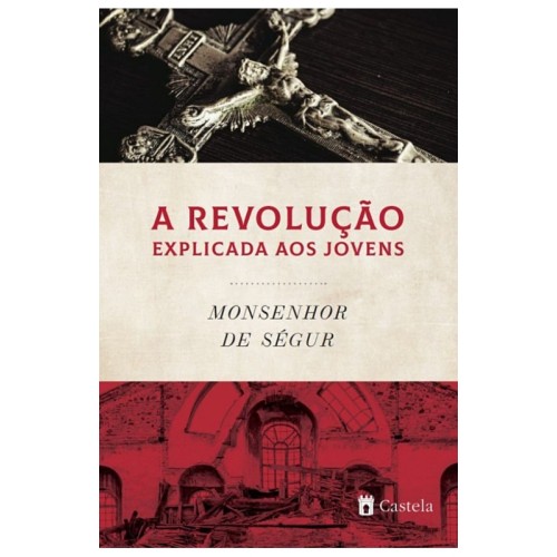 A Revolução Explicada aos Jovens