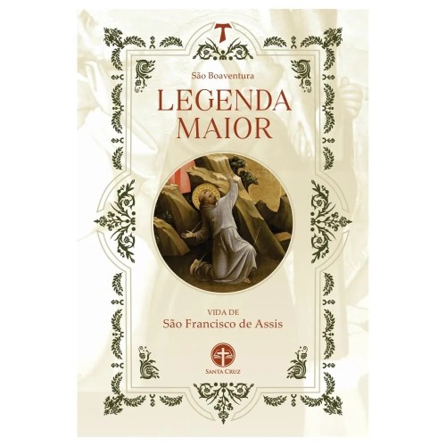 Legenda Maior - Vida de São Francisco de Assis