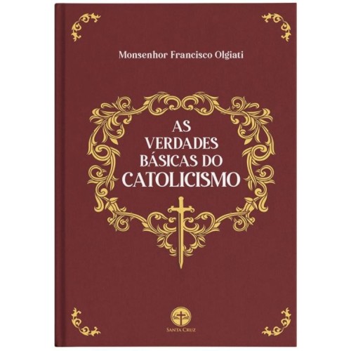 As Verdades Básicas do Catolicismo