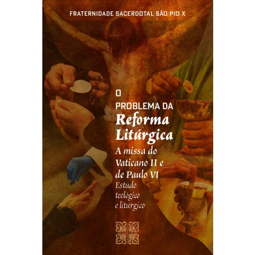 O Problema da Reforma Litúrgica