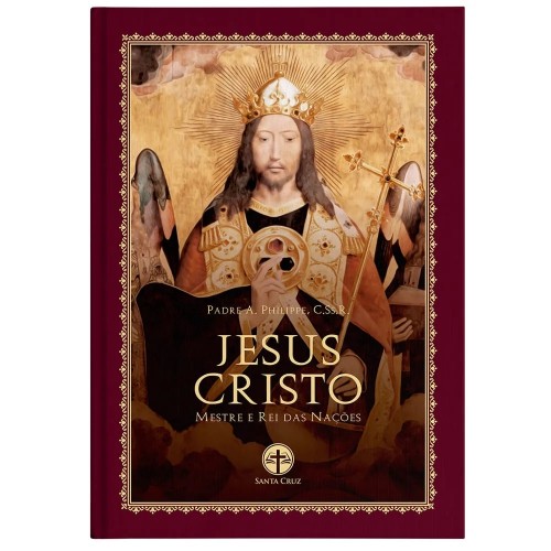 Jesus Cristo: Mestre e Rei das Nações