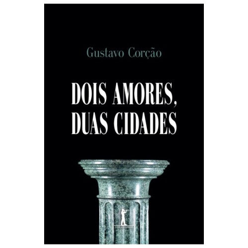 Dois Amores, Duas Cidades