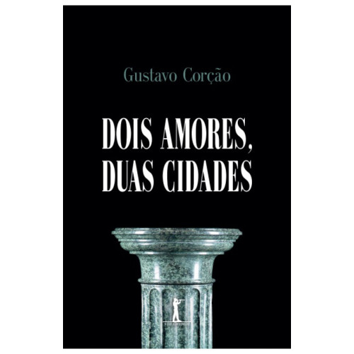 Dois Amores, Duas Cidades