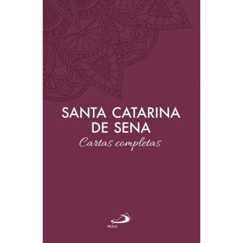 Santa Catarina de Sena - Cartas Completas