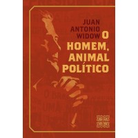 O Homem, Animal Político