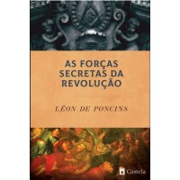 As Forças Secretas da Revolução