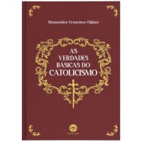 As Verdades Básicas do Catolicismo