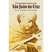 Pré-venda: O Itinerário Místico de São João da Cruz- Envios a partir de 16/06.